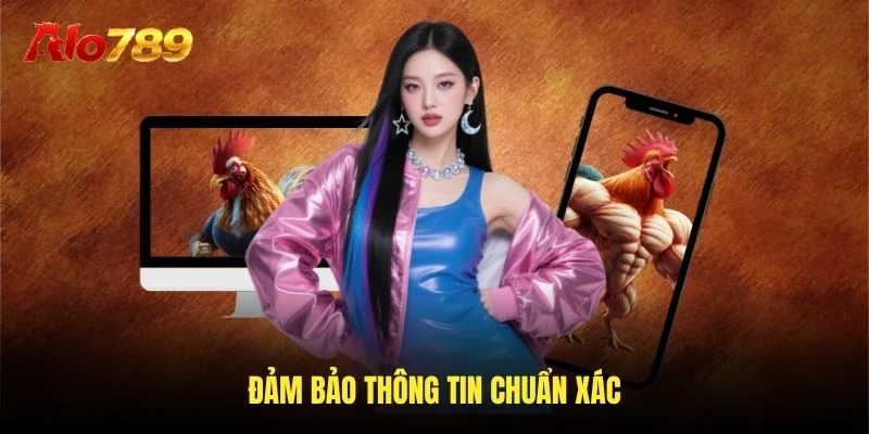 Đảm bảo thông tin chuẩn xác