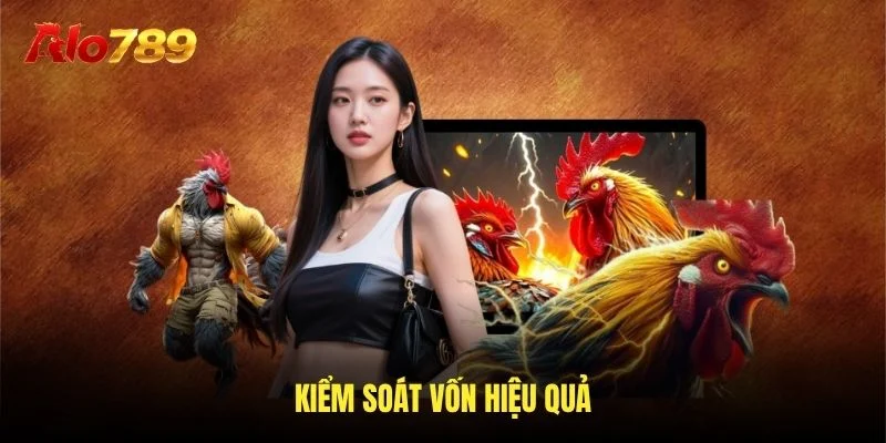 Kiểm soát vốn hiệu quả Kiểm soát vốn hiệu quả