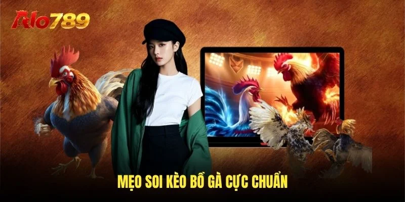 Mẹo soi bồ bồ cực chuẩn Mẹo soi bồ bồ cực chuẩn