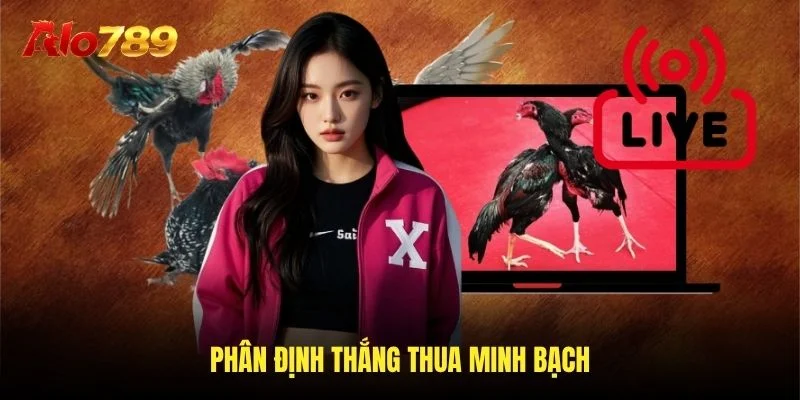 Phân định thắng thua minh bạch