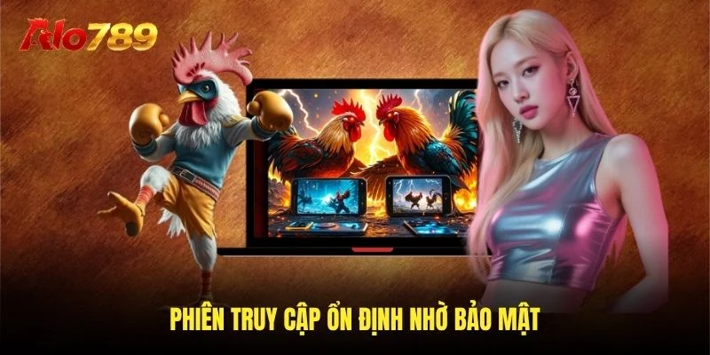 Alt: Phiên truy cập ổn định nhờ bảo mật
