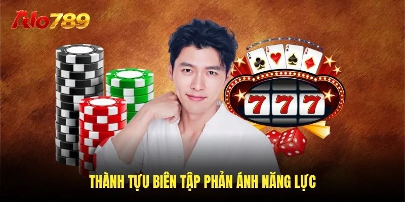 Thành tựu biên tập phản ánh năng lực
